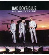 Бэд бойз блю (Follow the light)