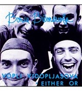 Вопли Видоплясова (Either or)